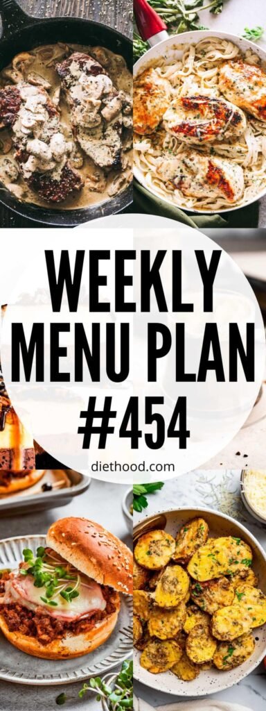 Weekly Menu Plan 454 | Diethood