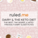 Keto Dairy Merchandise & Substitutes [The Best & Worst]